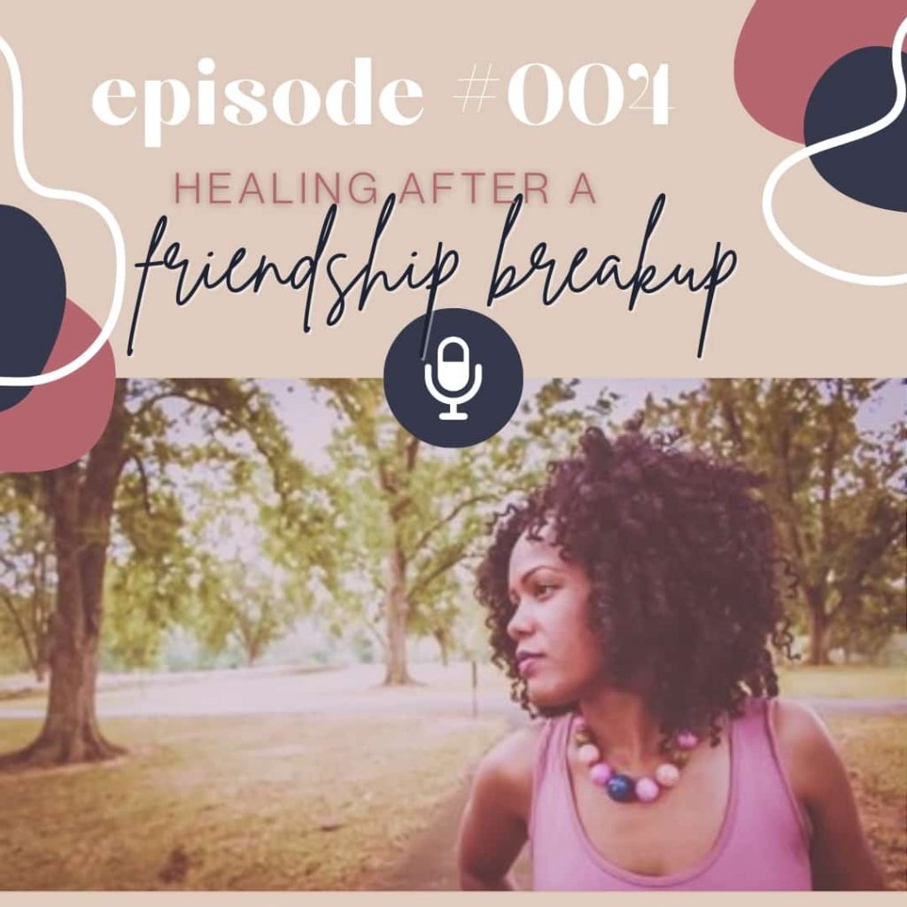 Healing After a Friendship Breakup